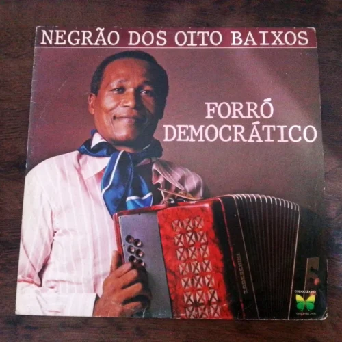 LP Vinil Negrão Dos Oito Baixos - Forró Democrático
