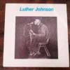 Lp Vinil Luther Johnson - Lonesome In My Bedroom