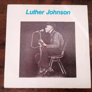 Lp Vinil Luther Johnson - Lonesome In My Bedroom