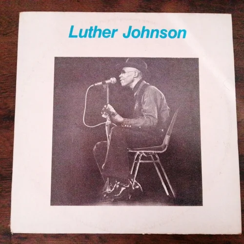 Lp Vinil Luther Johnson - Lonesome In My Bedroom