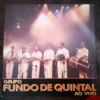 LP Vinil Grupo Fundo De Quintal - Ao Vivo